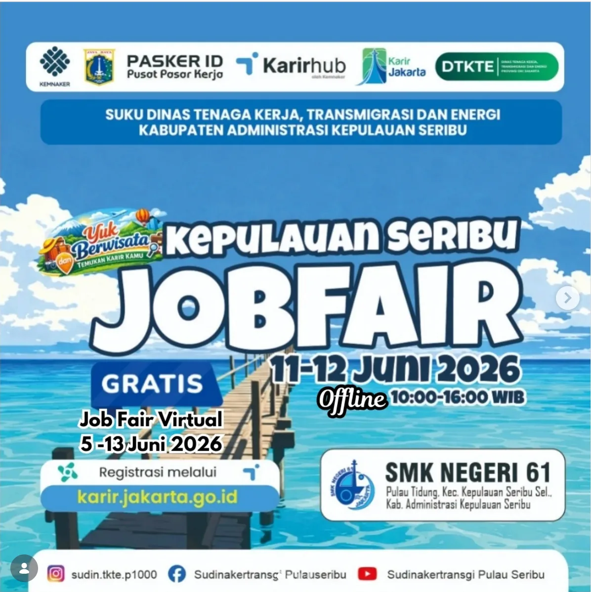 Job Fair Kabupaten Aceh Barat 2026 (Suku Dinas TKTE Wilayah Kepulauan Seribu) : 10-11 Juni 2026